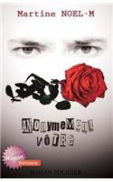 Anonymement votre