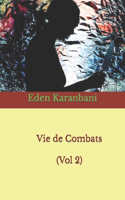 Vie de Combats