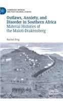 Outlaws, Anxiety, and Disorder in Southern Africa