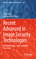 Recent Advanced in Image Security Technologies