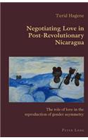 Negotiating Love in Post-Revolutionary Nicaragua: The role of love in the reproduction of gender asymmetry