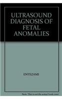 Ultrasound Diagnosis Of Fetal Anomalies