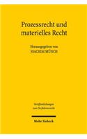 Prozessrecht und materielles Recht