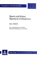 Sport Und Kultur / Sports Et Civilisations: Bern 1983/B