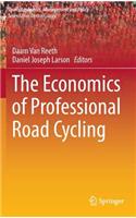 The Economics of Professional Road Cycling