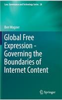 Global Free Expression - Governing the Boundaries of Internet Content