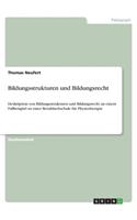 Bildungsstrukturen und Bildungsrecht