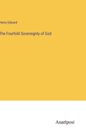 Fourfold Sovereignty of God