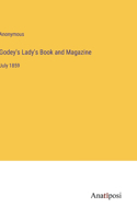 Godey's Lady's Book and Magazine: July 1859