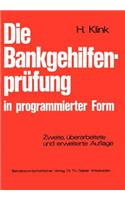 Die Bankgehilfenprüfung in Programmierter Form
