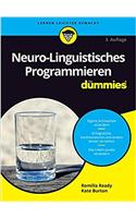 Neuro-Linguistisches Programmieren fur Dummies 3e