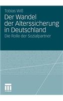 Der Wandel Der Alterssicherung in Deutschland