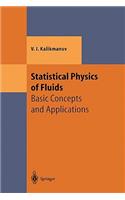 Statistical Physics of Fluids: Basic Concepts and Applications(Theoretical and Mathematical Physics)