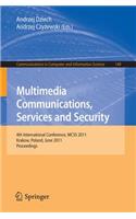 Multimedia Communications, Services and Security