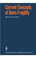 Current Concepts of Bone Fragility