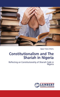 Constitutionalism and The Shariah in Nigeria