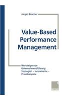 Value-Based Performance Management