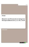 Blutrache und Ehrenmorde im Spiegel der Motivgeneralklausel des § 211 Abs. 2 StGB