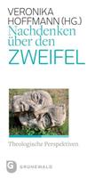 Nachdenken Uber Den Zweifel: Theologische Perspektiven