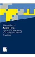 Sponsoring: Systematische Planung Und Integrativer Einsatz