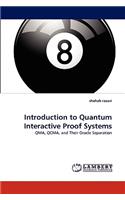 Introduction to Quantum Interactive Proof Systems