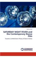 Saturday Night Fever and the Contemporary Dance Film: (English)