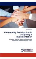Community Participation in Designing & Implementation