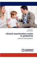 clinical examination notes in pediatrics: (English)