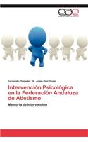 Intervencion Psicologica En La Federacion Andaluza de Atletismo
