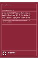 Sondergutachten 70: Zusammenschlussvorhaben Der Edeka Zentrale AG & Co. Kg Mit Der Kaiser's Tengelmann Gmbh