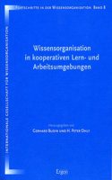 Wissensorganisation in Kooperativen Lern- Und Arbeitsumgebungen