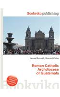 Roman Catholic Archdiocese of Guatemala