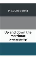 Up and down the Merrimac A vacation trip