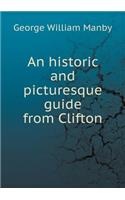An historic and picturesque guide from Clifton
