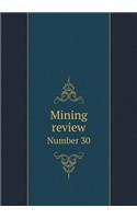 Mining review Number 30