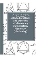 Selected Problems and Theorems of Elementary Mathematics. Geometry (Planimetry)