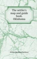 settler's map and guide book. Oklahoma