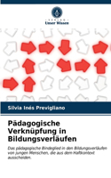 Pädagogische Verknüpfung in Bildungsverläufen