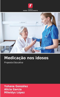 Medicação nos idosos