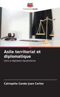 Asile territorial et diplomatique
