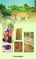 Ethno-Medicinal Plants of Mizoram