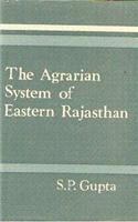 The Agrarian System of Eastern Rajasthan