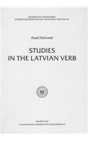 Studies in the Latvian Verb