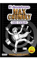Desastroso Max Crumbly #2: Caos Escolar