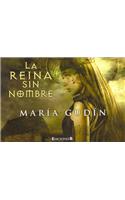 La Reina Sin Nombre