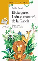 El dia que el Leon se enamoro de la Gacela