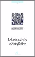 Las herejias medievales de Oriente y Occidente (Cuadernos de historia) (Spanish Edition)