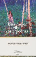 Una mujer escribe este poema