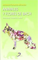 Animales y flores de Bach : emociones, conducta y salud