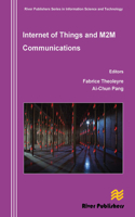 Internet of Things and M2m Communications